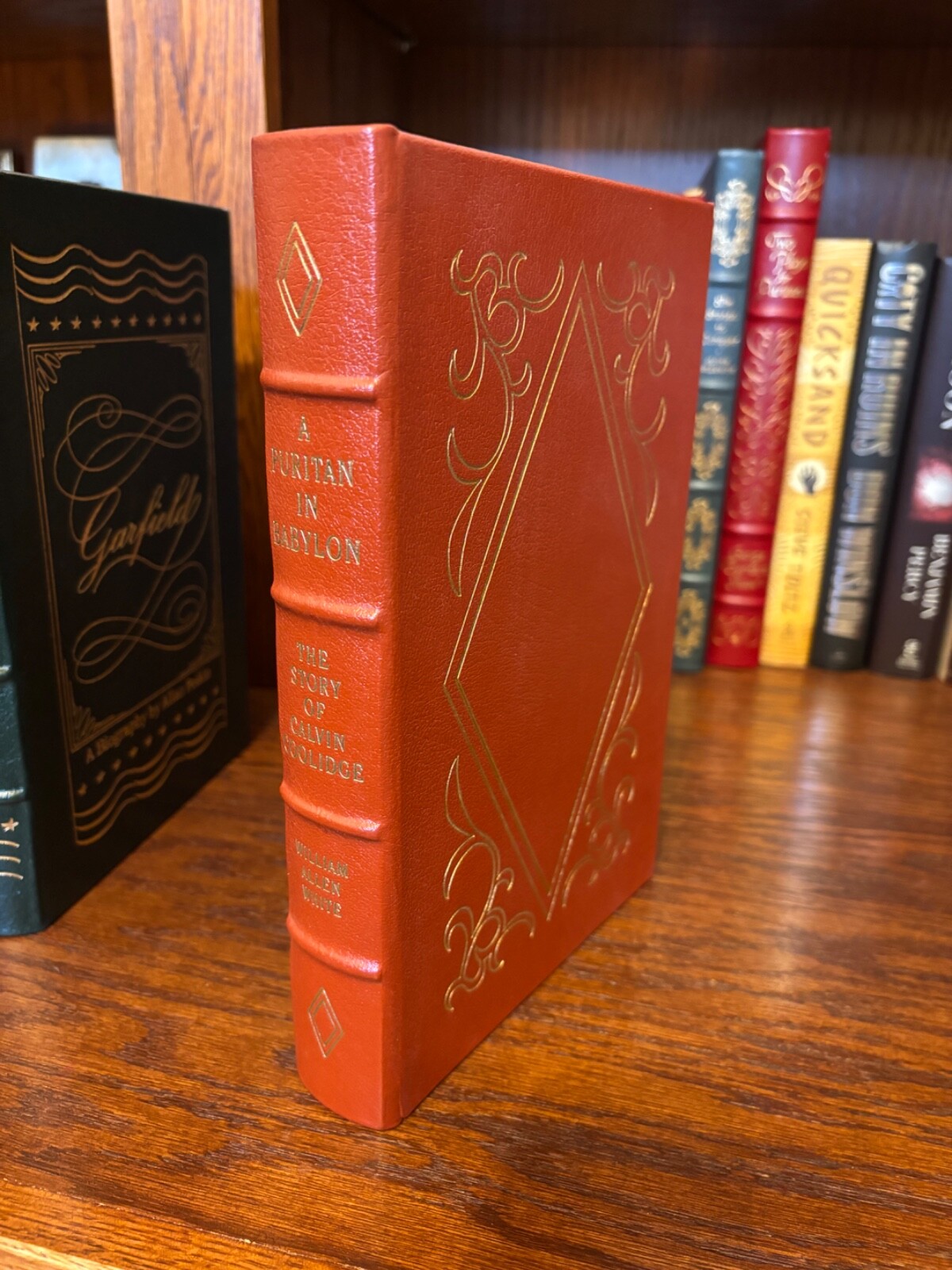 A Puritan in Babylon. William Allen White Easton Press 1986 Full Leather.