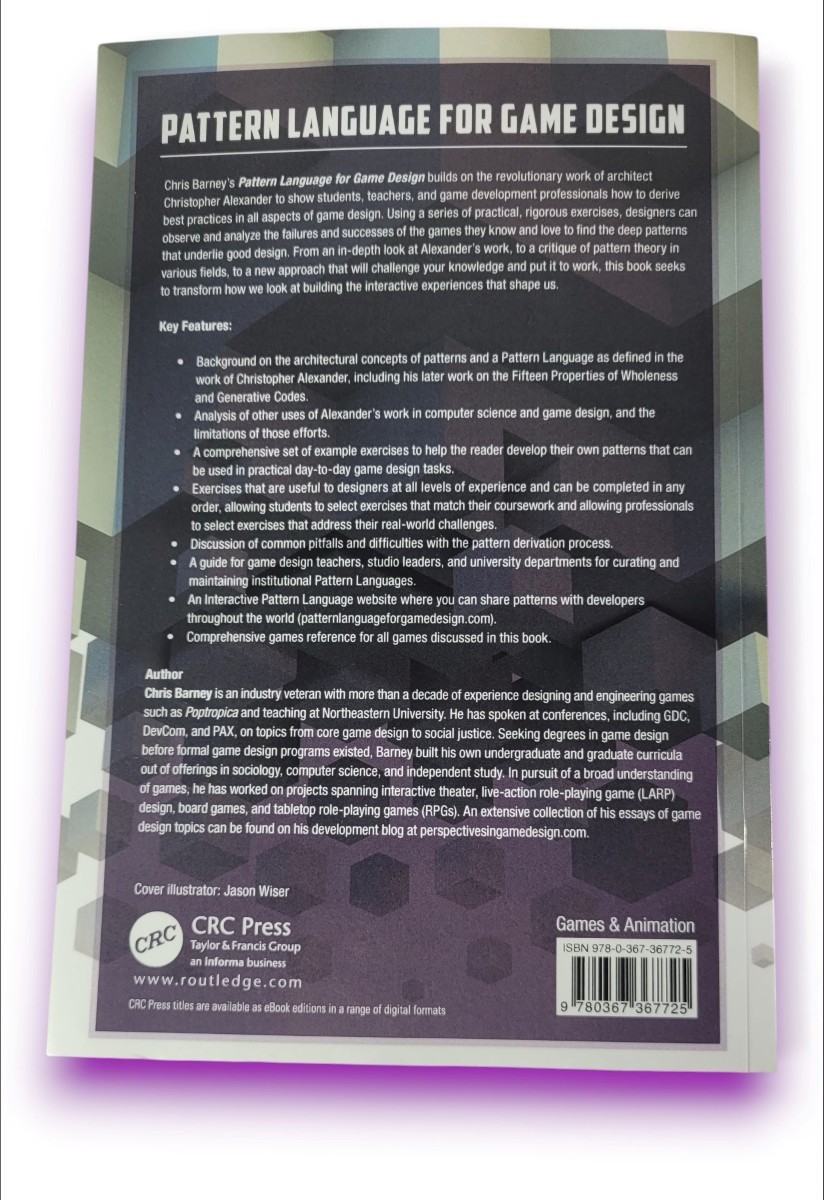 Pattern Language for Game Design Barney, Christopher CRC Press
