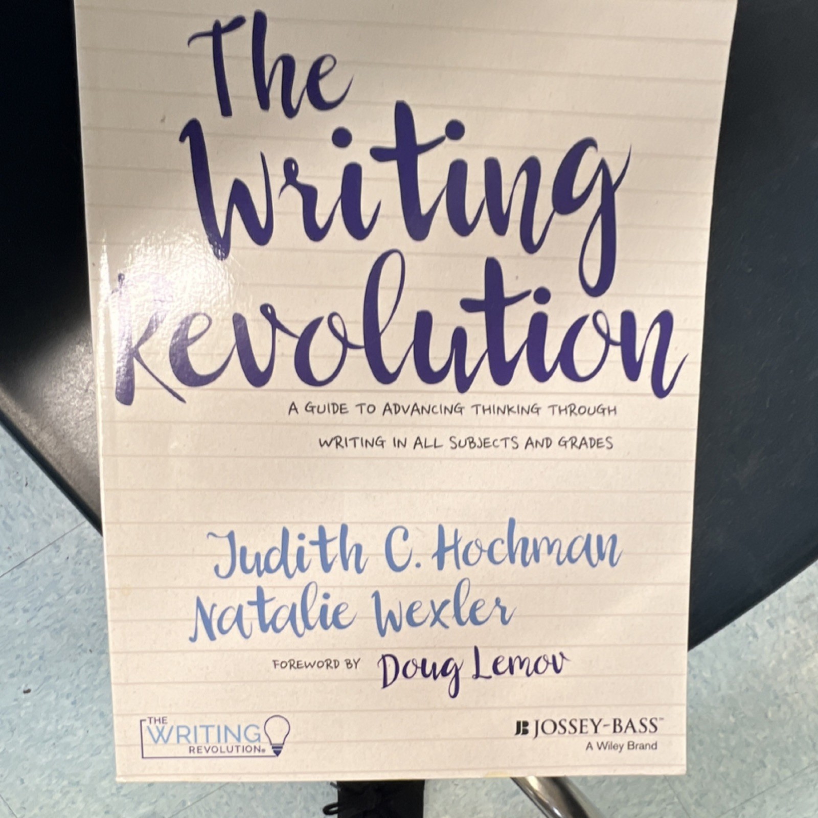 Judith C. Hochman & Natalie Wexler The Writing Revolution Paperback Guide Josse…