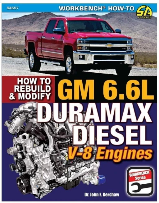 SA557 GM 6.6L Duramax Diesel V-8 Engines How to Rebuild and Modify LLY LBZ LB7