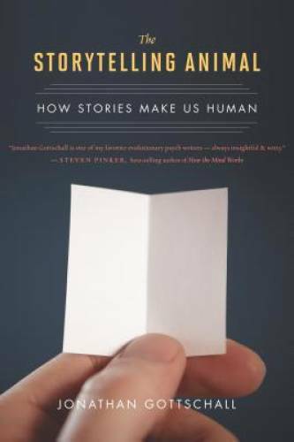 The Storytelling Animal: How Stories Make Us Human – Paperback – GOOD