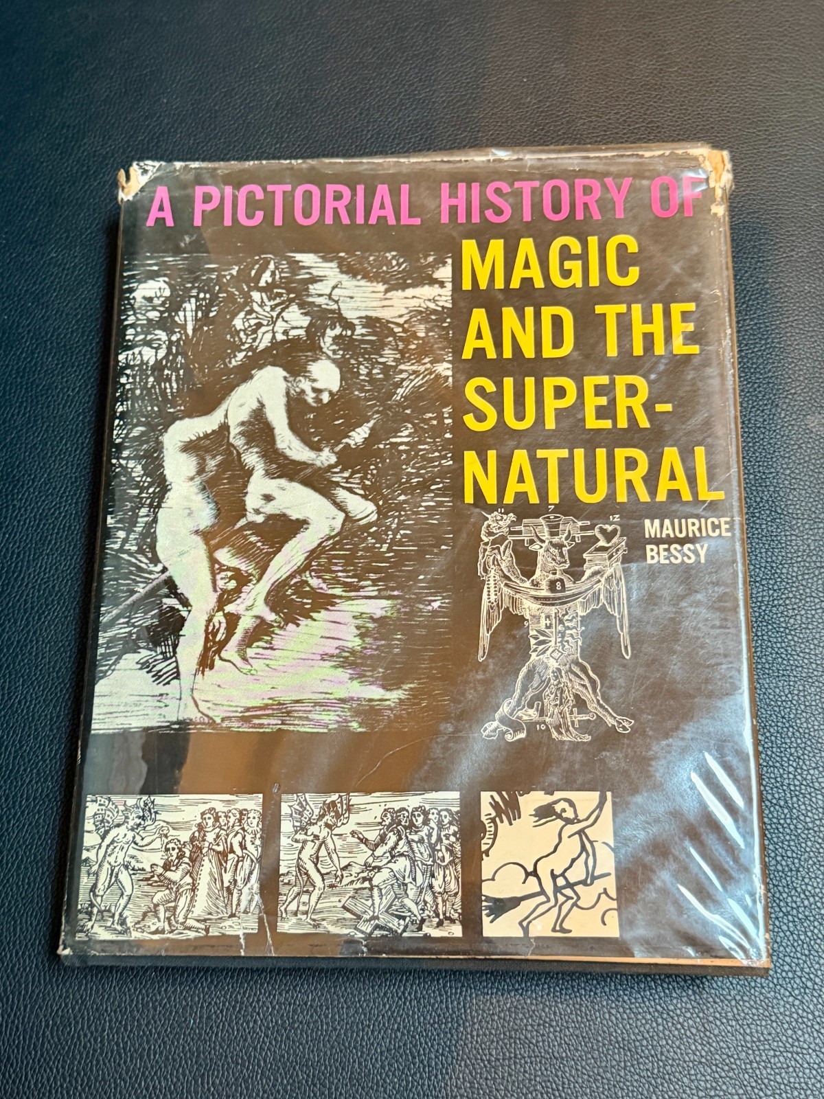 A Pictorial History of Magic and the Supernatural by Maurice Bessy – 1968