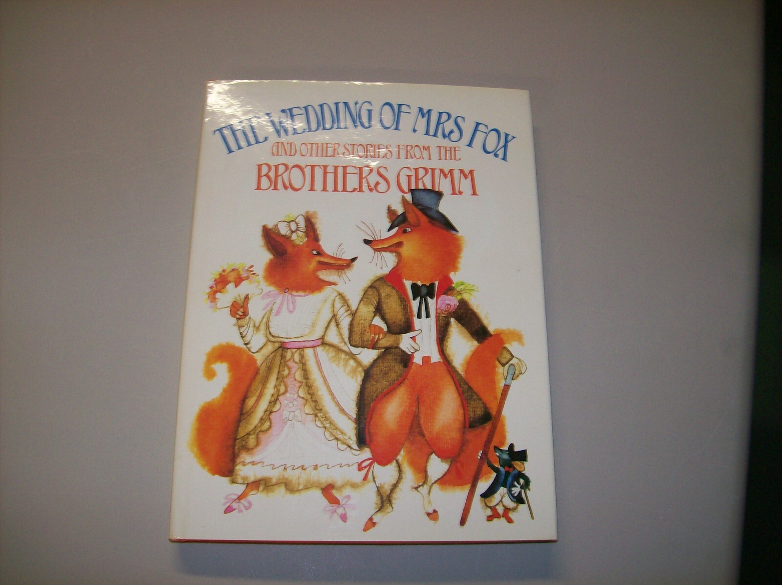 BOOKS: Wedding Of Mrs Fox And Other Stories From Brothers Grimm 1986 207 Pages