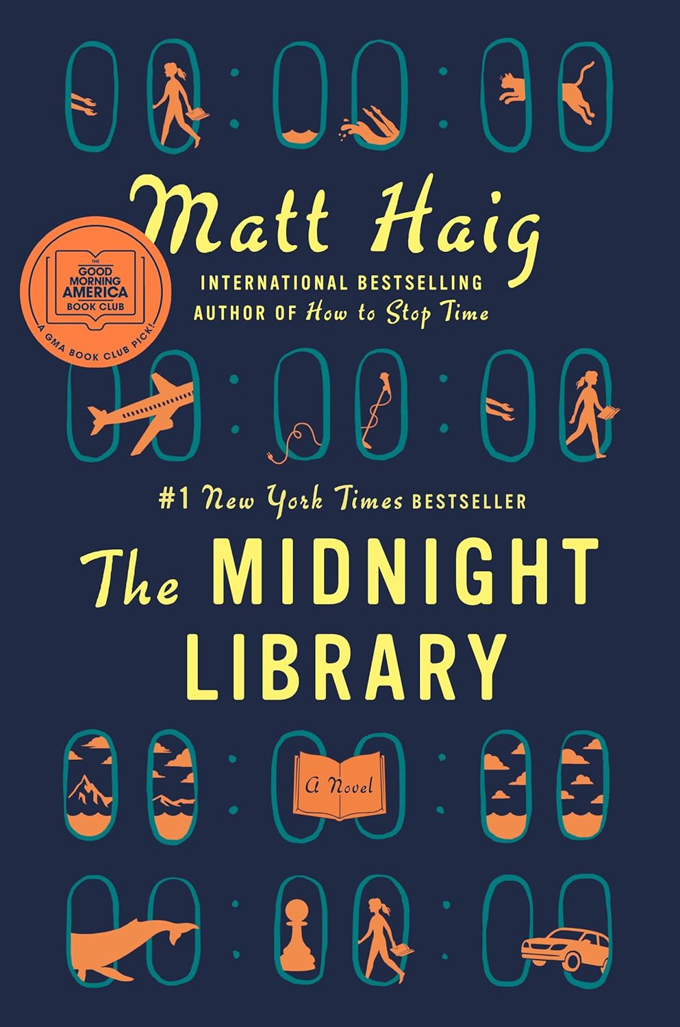 The Midnight Library: a GMA Book Club Pick: a Novel (The Midnight World)