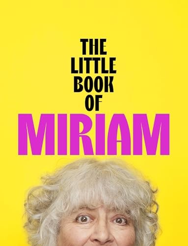 The Little Book of Miriam by Margolyes, Miriam Hardback Book The Fast Free