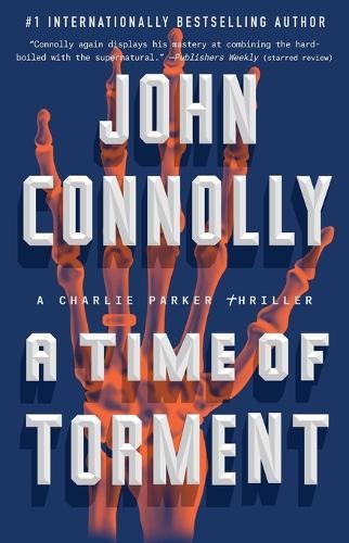 John Connolly A Time of Torment (Paperback) Charlie Parker