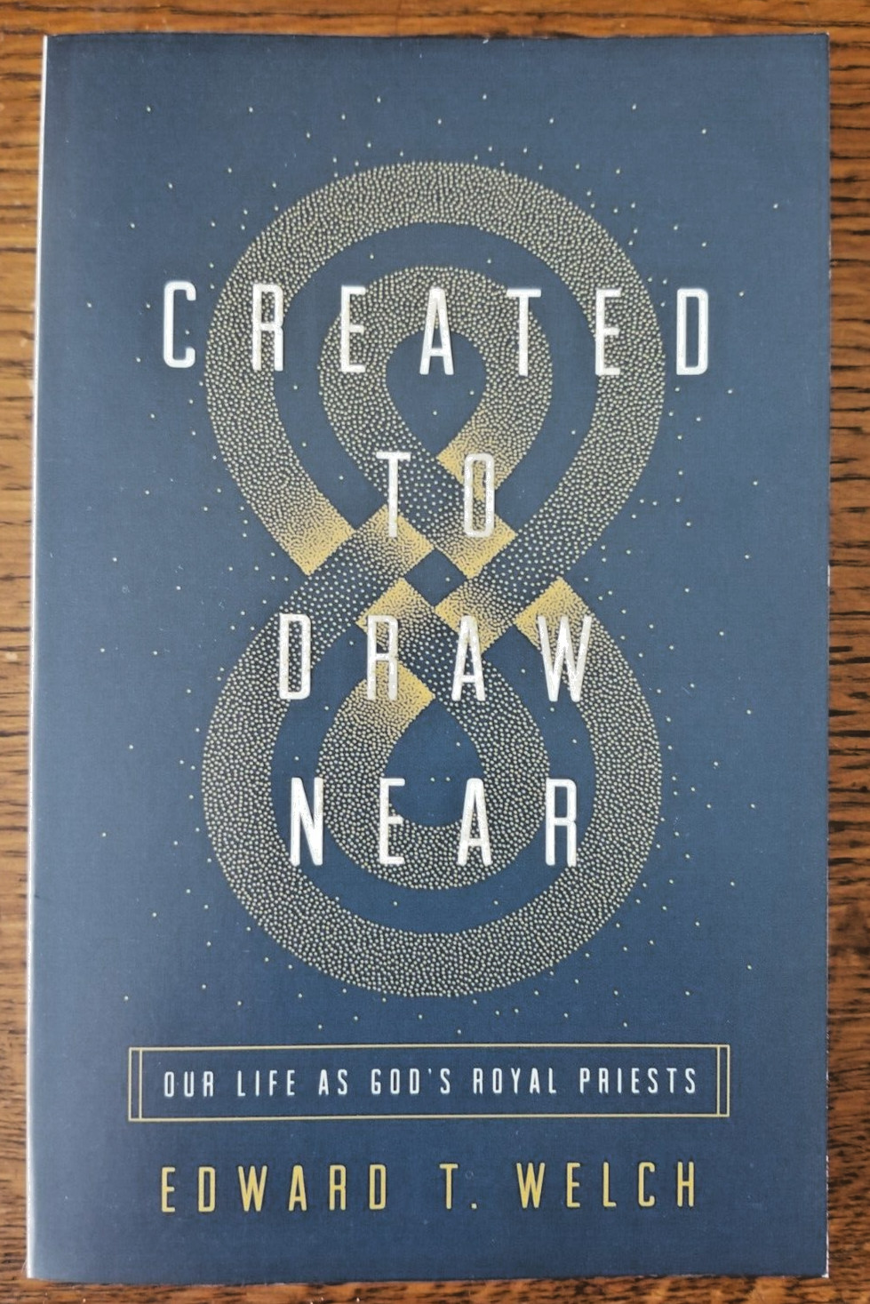 Created to Draw Near, by Edward T. Welch (2020, paper) VERY GOOD