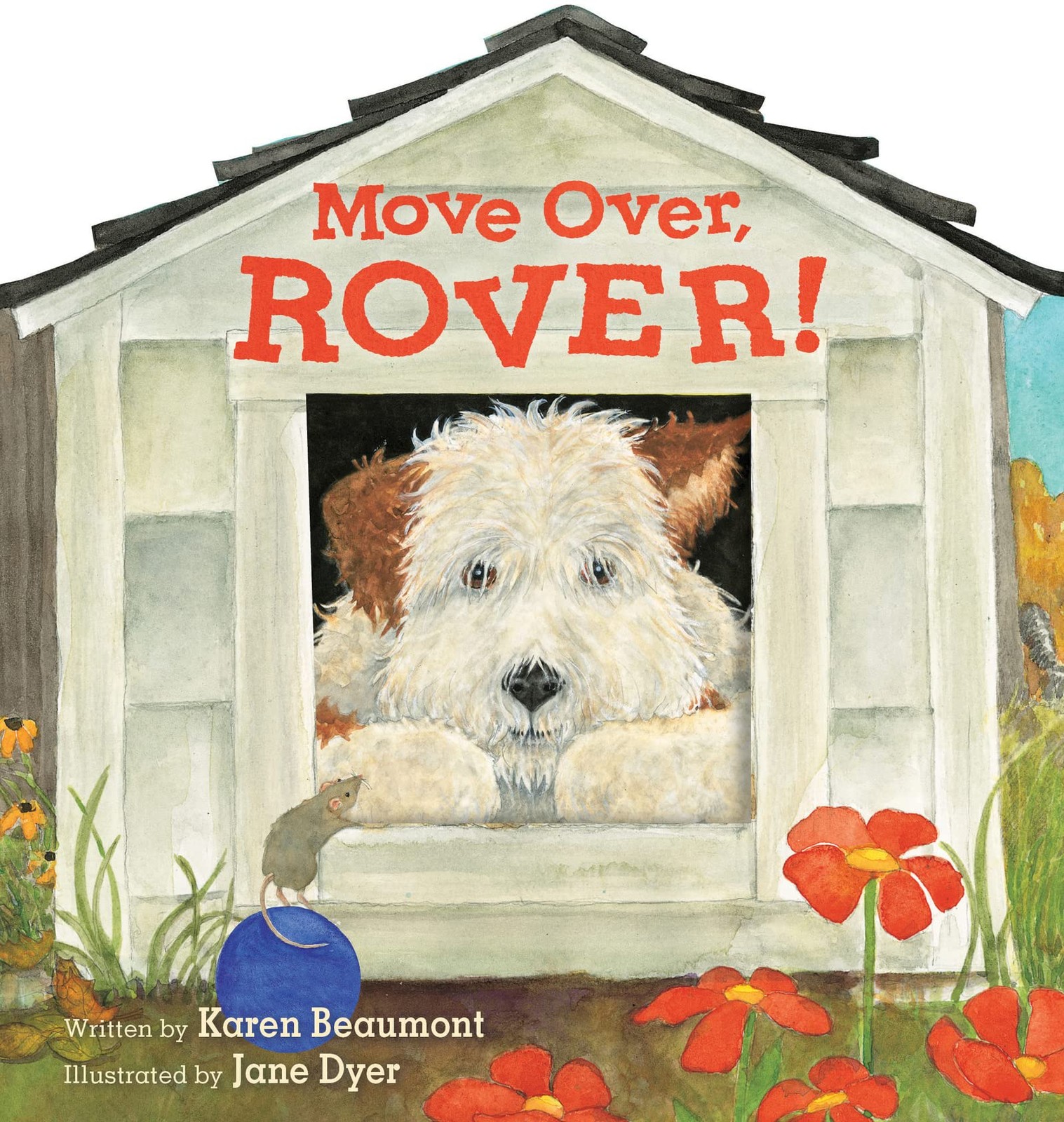 Move Over, Rover! Shaped – board book Dyer, Jane|Beaumont, Karen