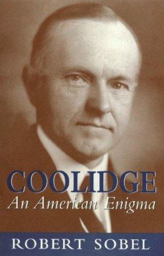 Coolidge : An American Enigma by Robert Sobel (1998, Hardcover)