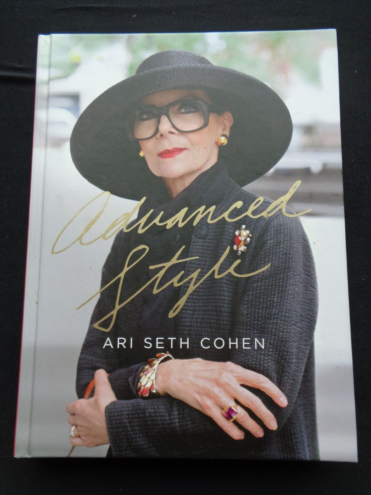 Advanced Style by Ari Seth Cohen Fashion Advice Older Women Elegant Dressing Hat