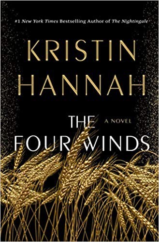 The Four Winds: A Novel [HC] Hannah, Kristin