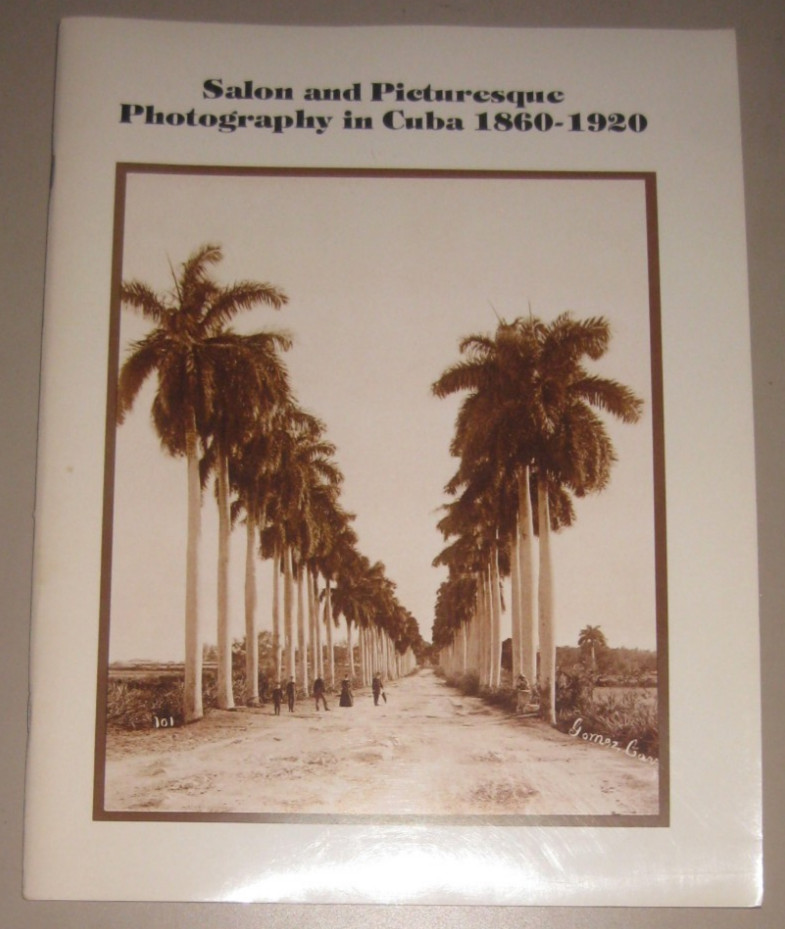 Salon and Picturesque Photography in Cuba 1860-1920