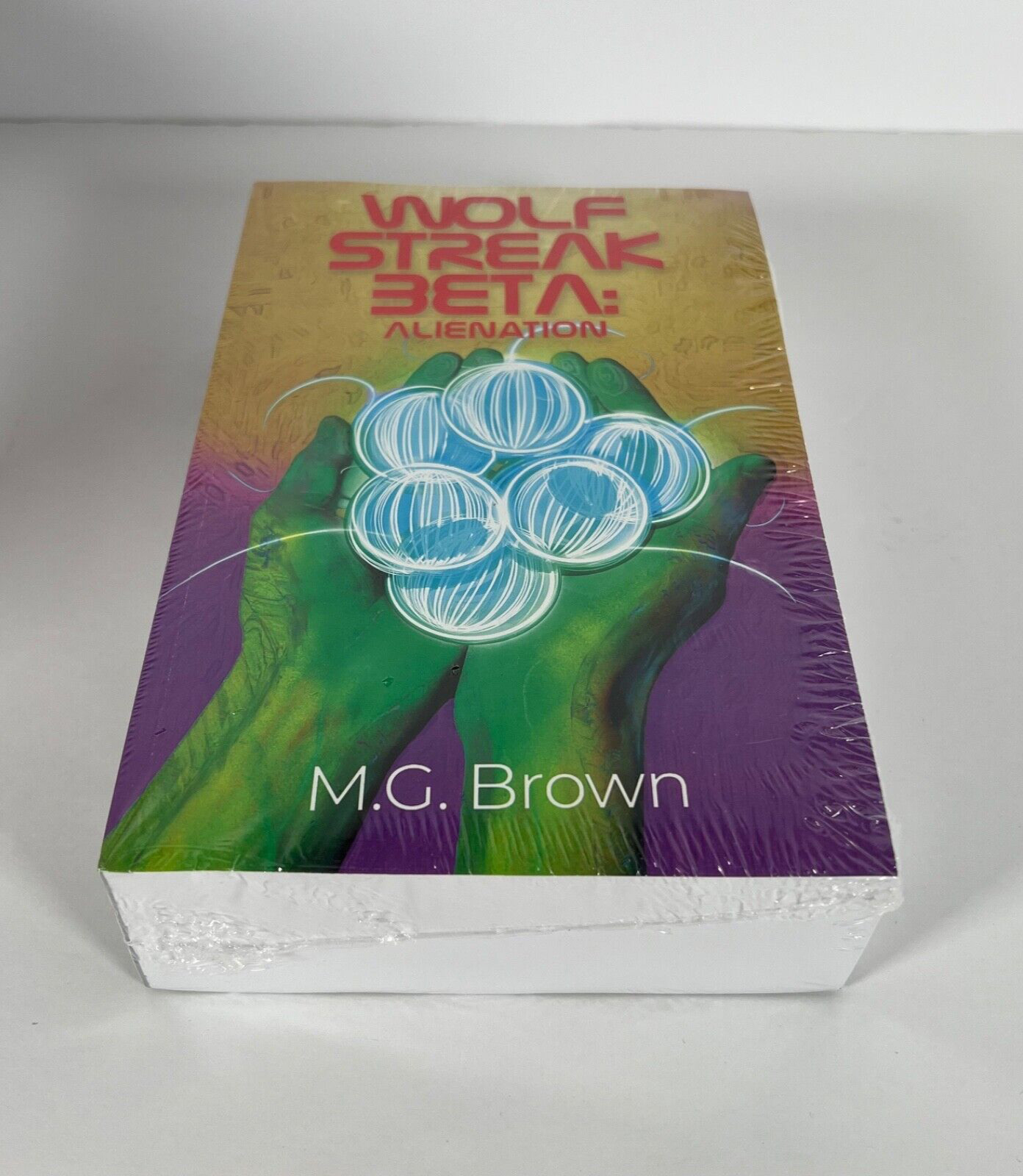 Wolf Streak Beta: Alienation by M. G. Brown Trade Paperback New Sealed