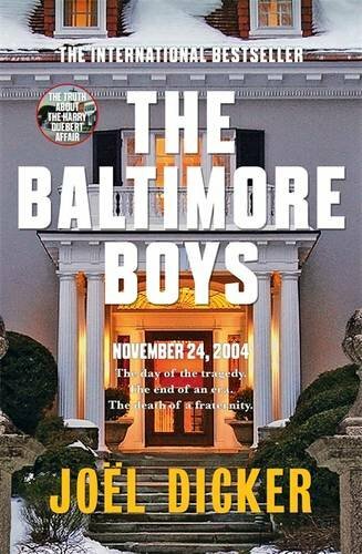 The Baltimore Boys by Dicker, Jo�l 0857056867 The Fast Free Shipping