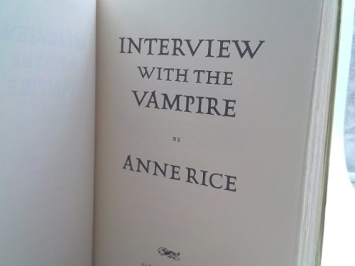 Interview with the Vampire: Anniversary Edition by Rice, Anne