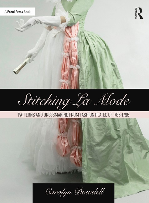 Stitching La Mode: Patterns And Dressmaking From Fashion Pla…