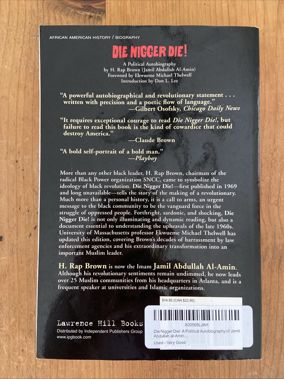 Die Nigger Die! Political Autobiography Jamil Abdullah al-Amin PB Lawrence Hill