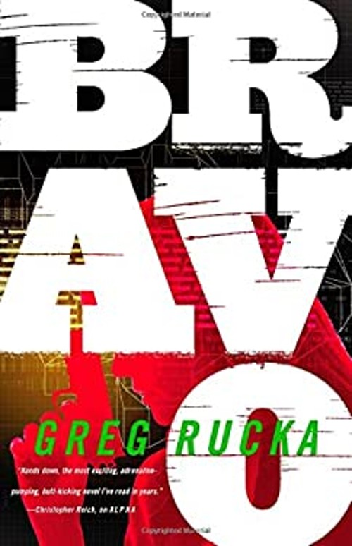 Bravo Hardcover Greg Rucka