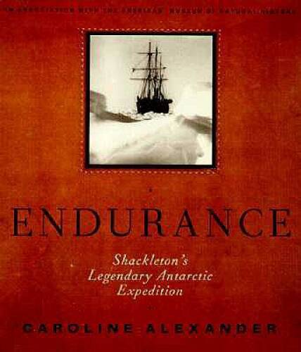 The Endurance: Shackleton’s Legendary Antarctic Expedition – Hardcover – GOOD