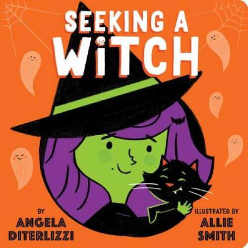 Seeking a Witch – Board book By DiTerlizzi, Angela – GOOD