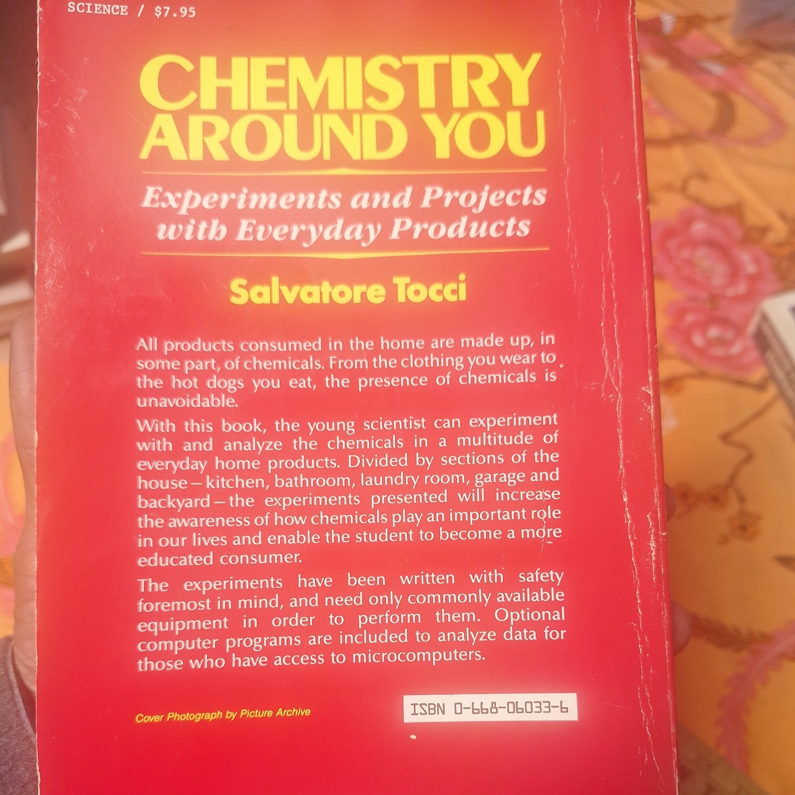 CHEMISTRY AROUND YOU: EXPERIMENTS AND PROJECTS WITH By Salvatore Tocci EXCELLENT