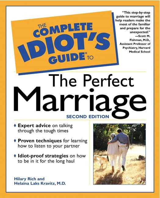 The Complete Idiot’s Guide to the Perfect Marriage (2nd Edition)