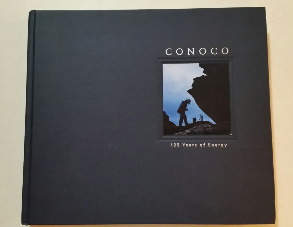 Conoco,Oil,Gas,125 Years of Energy,Russ Banham (2000, Hardcover)