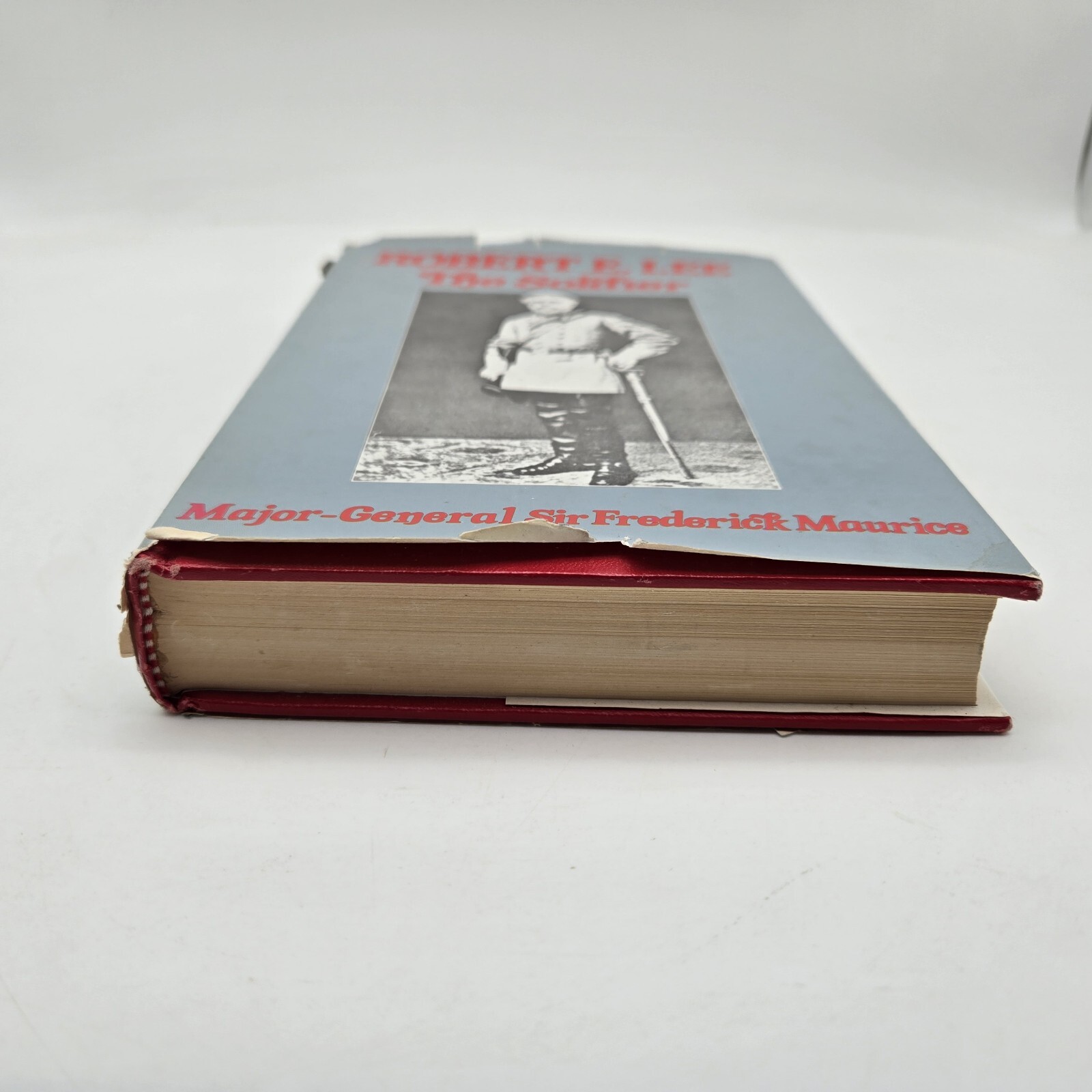 Robert E. Lee The Soldier 1925 Major Gen Sir Frederick Maurice HCDJ Civil War