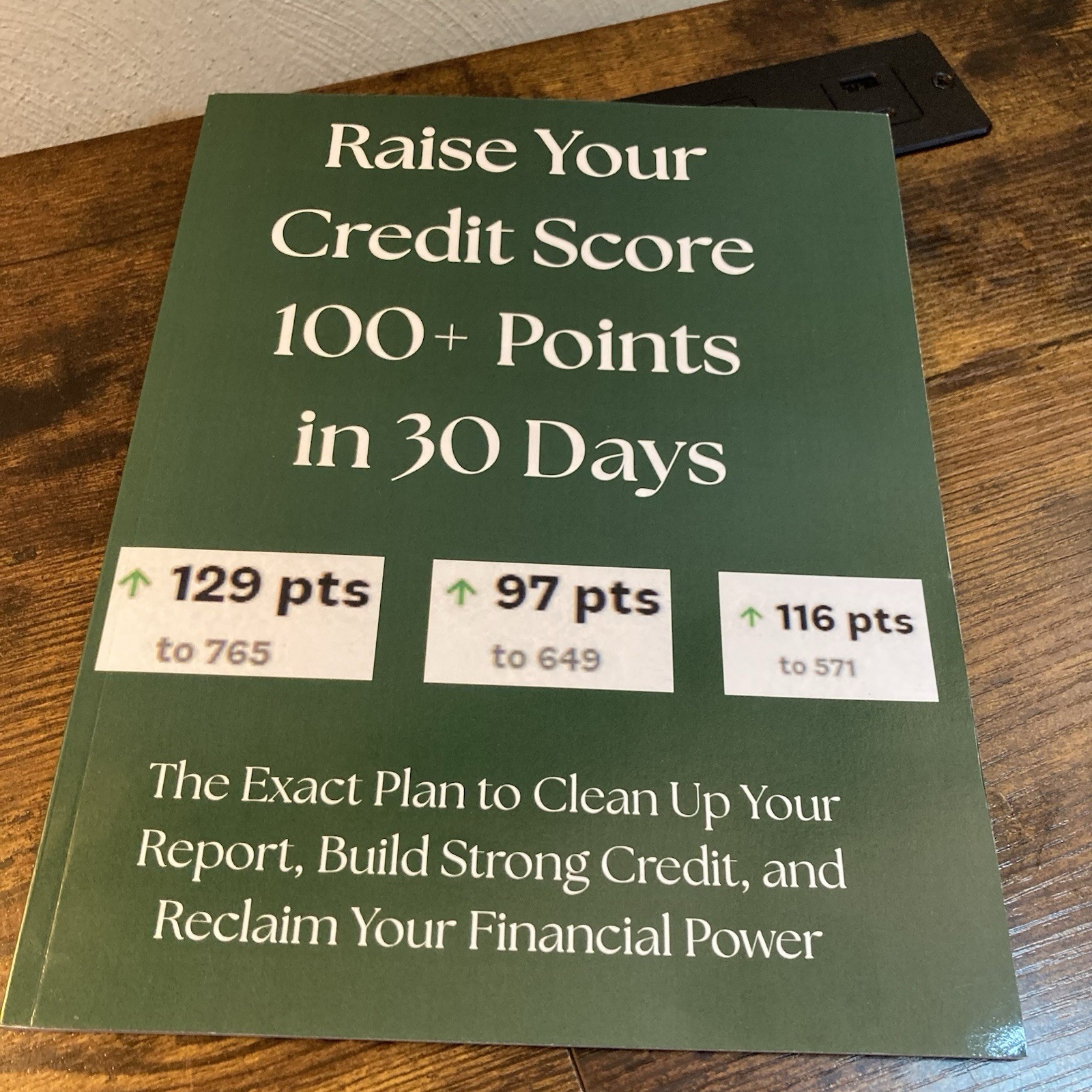 Raise Your Credit Score 100+ Points in 30 Days Credit Repair Guide Book