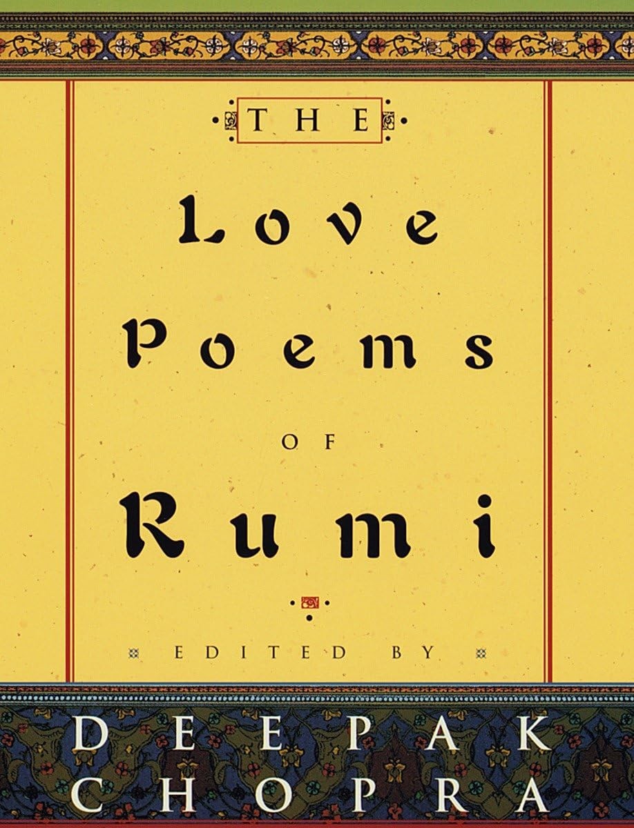 The Love Poems of Rumi – hardcover Deepak Chopra|Jalal al-Din Rumi|Fereydoun…