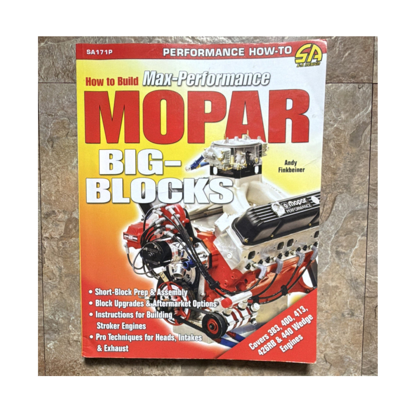 CarTech Performance How-To Mopar Big-Blocks by Andy Finkbeiner