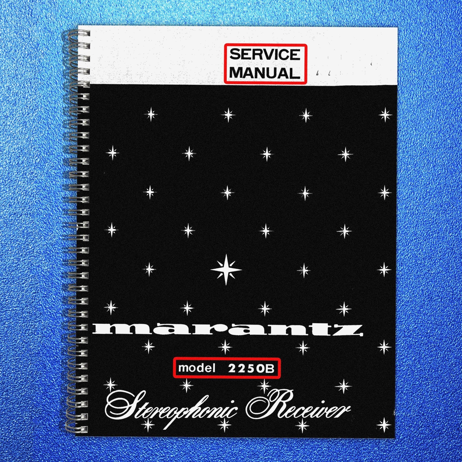 MARANTZ 2250B Stereophonic Receiver Service Manual – FRONT & BACK – FOLDOUTS