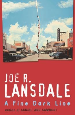A Fine Dark LIne by Joe R. Lansdale