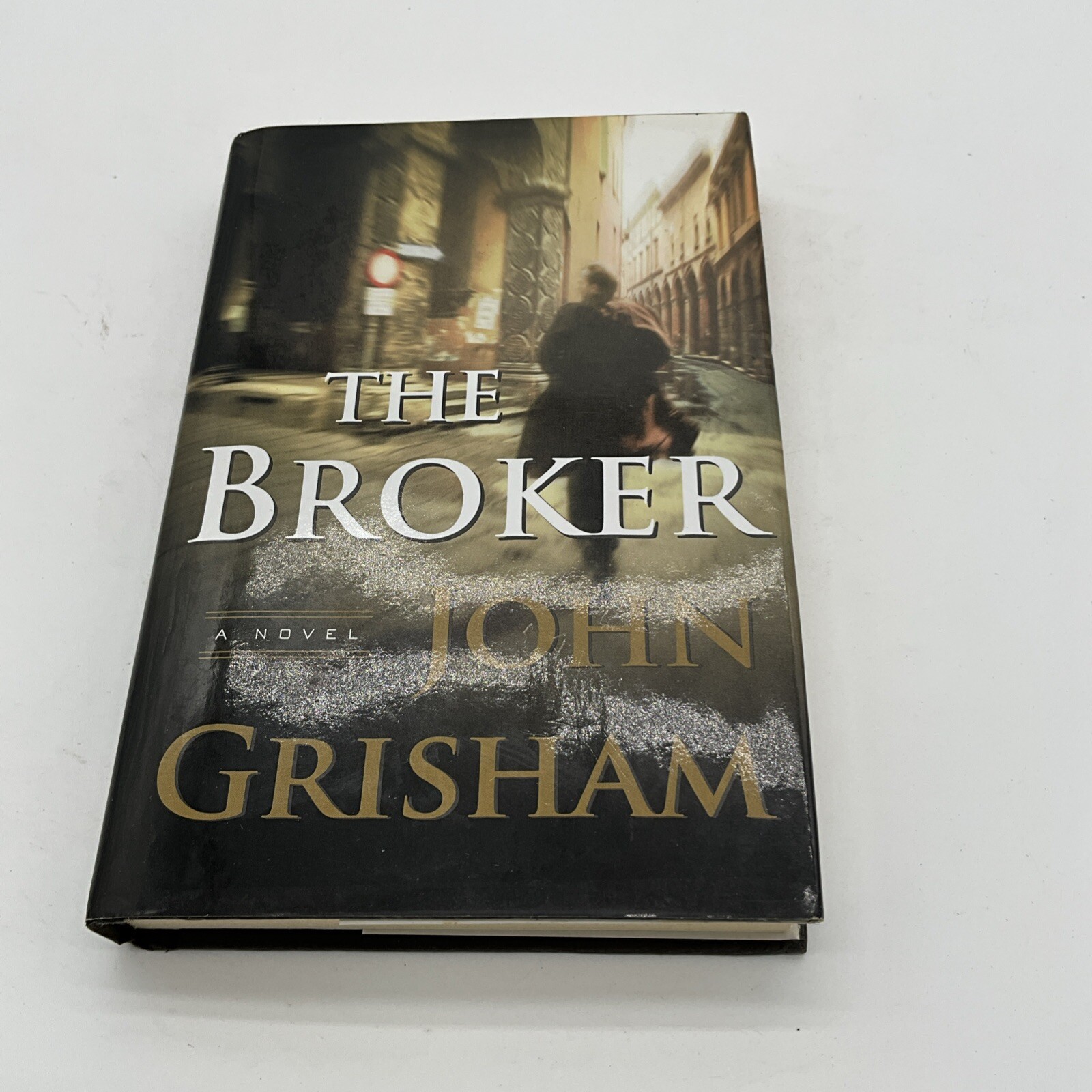 The Broker: A Novel – Hardcover By Grisham, John – GOOD BU