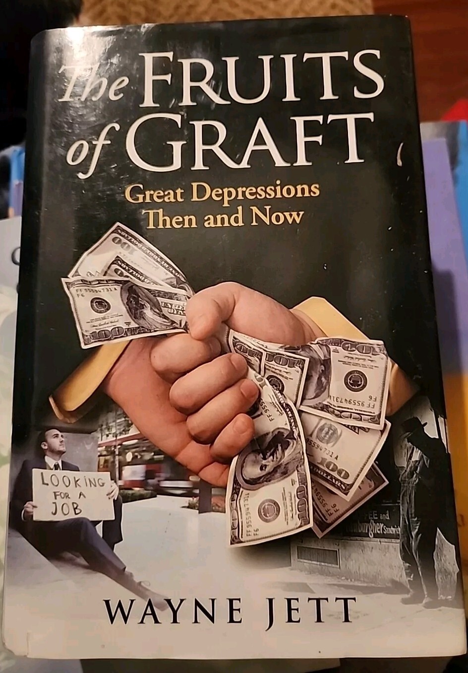 The Fruits of Graft: Great Depressions Then and Now