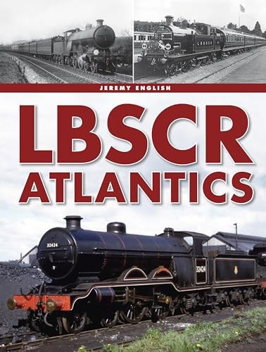 The LBSCR Atlantics by English, Jeremy Hardback Book The Fast Free Shipping