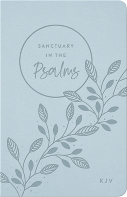 Sanctuary in the Psalms – KJV (Leather / Fine Binding)