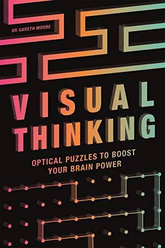 Visual Thinking: Optical Puzzles to Boost Your Brain Power – Paperback – GOOD