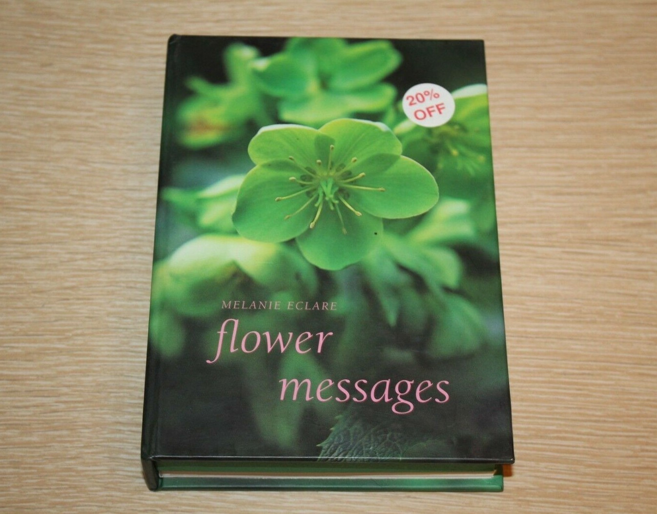 Flower Messages by Melanie Eclare (2005, Hardcover/Cards,Flash Cards) COMPLETE
