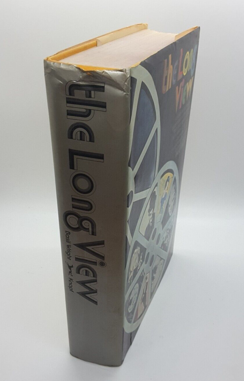 THE LONG VIEW (1974) by Basil Wright (Hardcover) ~First American Edition~