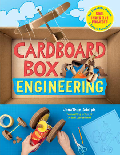 Cardboard Box Engineering: Cool, Inventive Projects for Tinkerers, M – VERY GOOD