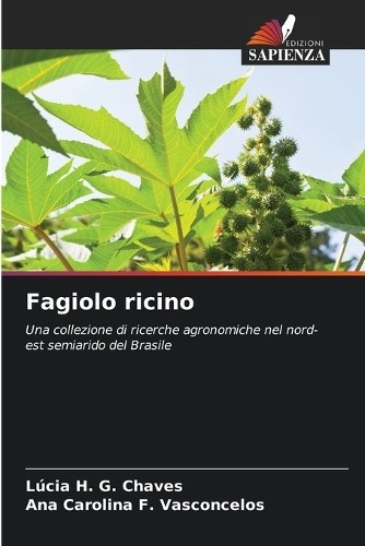 Lúcia H G Chaves Ana Carolina F Vasconcel Fagiolo ricino (Paperback) (UK IMPORT)