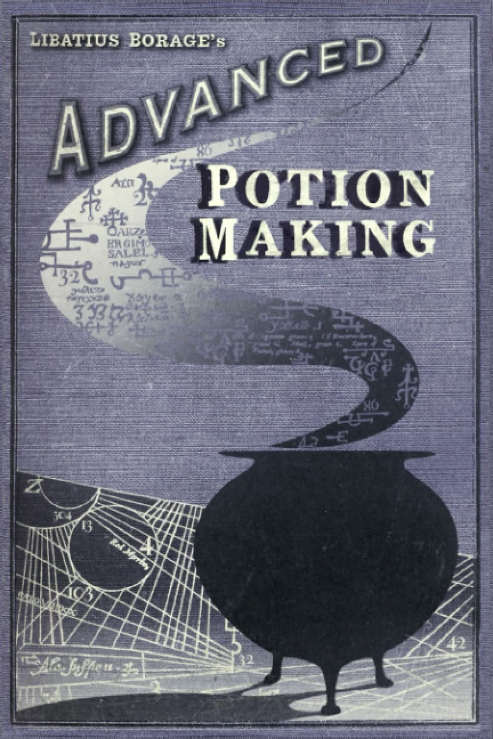 Advanced Potion-Making Blank Notebook: 110 pages, 6×9 inches Paperback