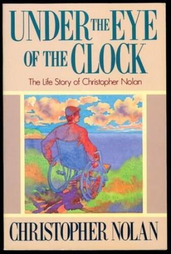 Under the Eye of the Clock – Paperback By Nolan, Christopher – VERY GOOD