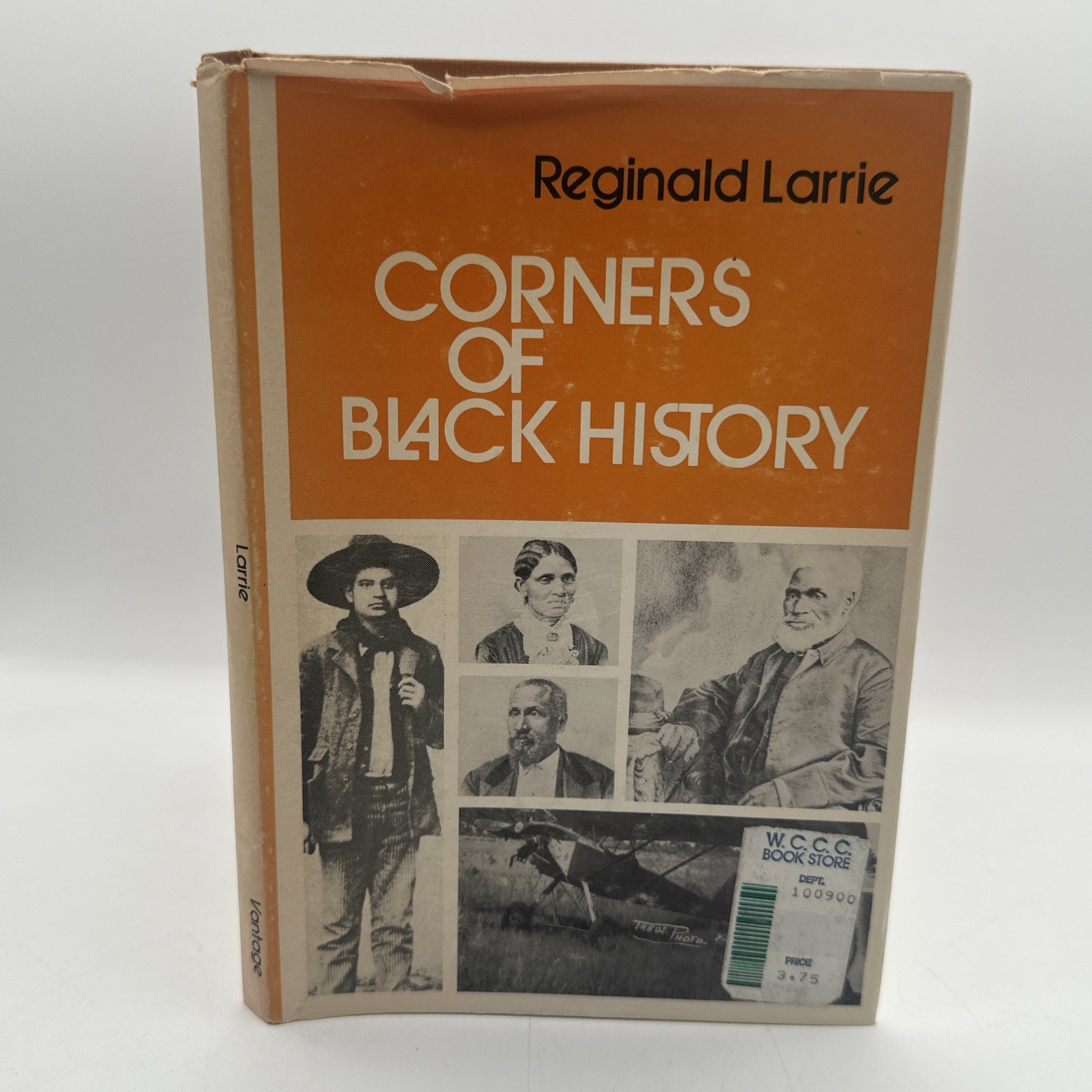 1st Edition CORNERS OF BLACK HISTORY by Reginald Larrie 1971, Hardcover College