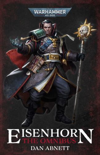 Eisenhorn : The Omnibus, Paperback by Abnett, Dan, Brand New, Free shipping i…