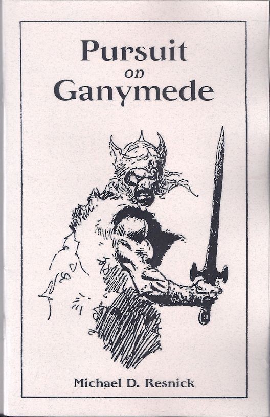 Pursuit on Ganymede – Michael D. Resnick – 2026 Sabre Press S&P Chapbook