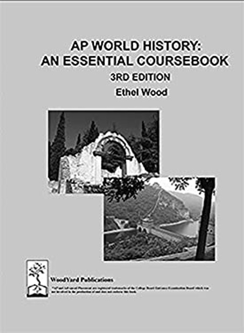 AP World History : An Essential Coursebook Paperback Ethel Wood