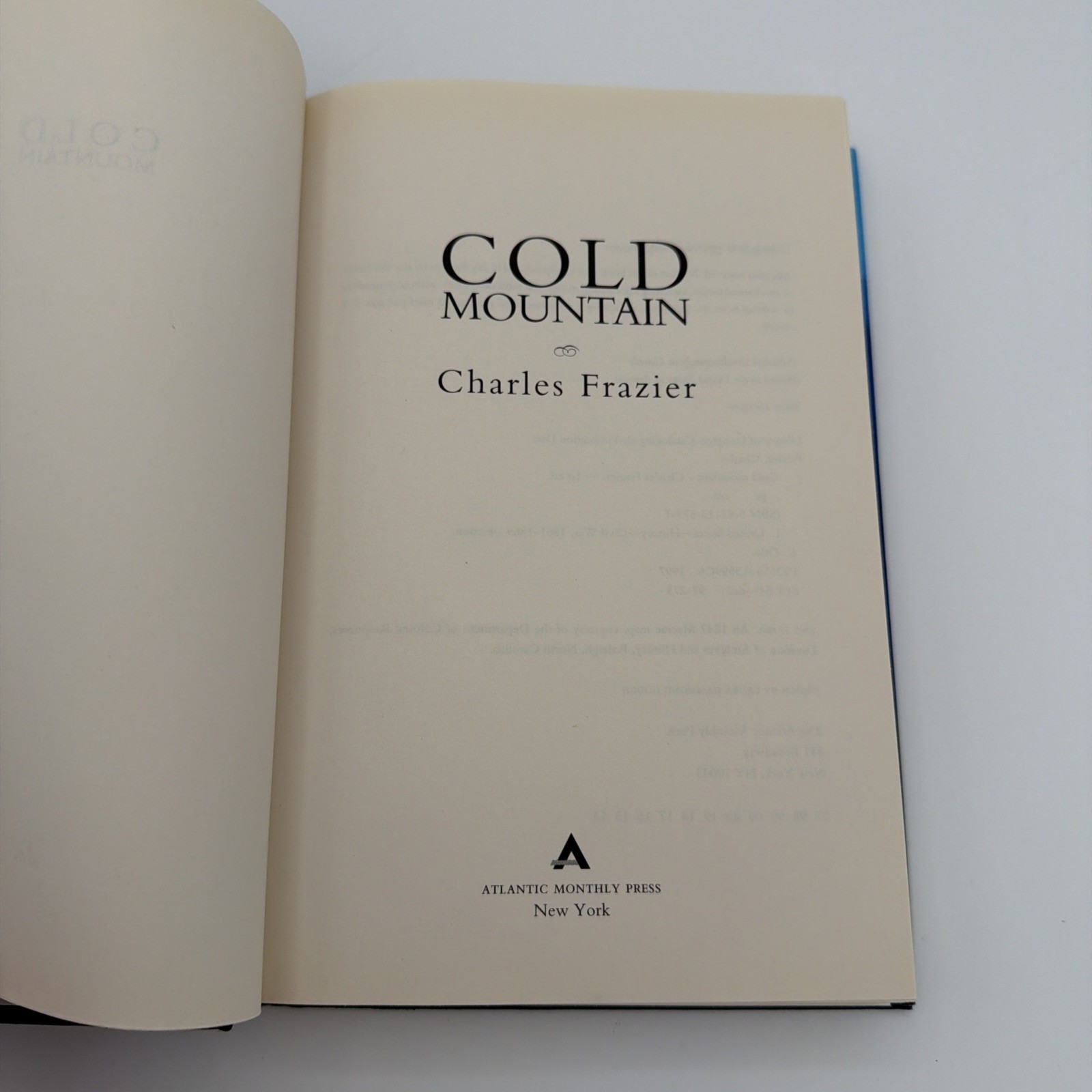 Cold Mountain by Charles Frazier, First Edition, 1997 Hardcover With Dust Jacket