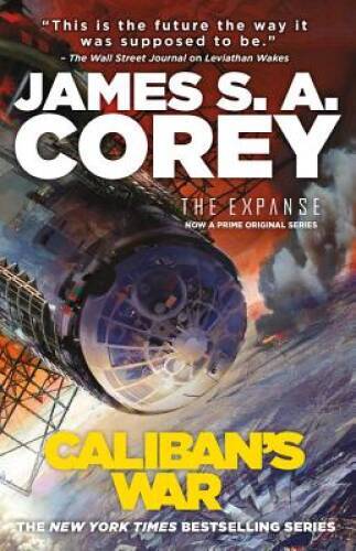 Caliban’s War (The Expanse) – Paperback By Corey, James S. A. – GOOD